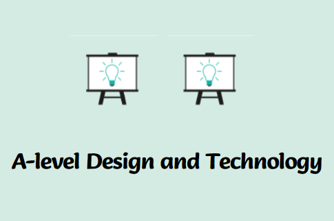A-level设计技术课程学什么？如何考核？
