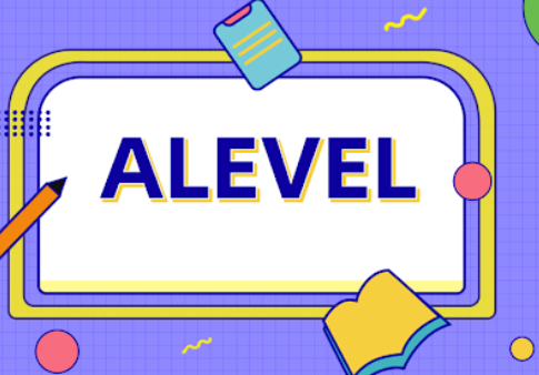 A-level考试如何评分？热门科目评分标准汇总！